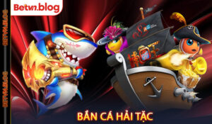Bắn Cá Hải Tặc
