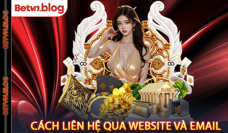 Cách liên hệ qua website và email