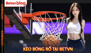 Kèo bóng rổ