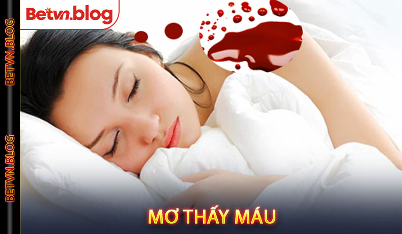 Mơ thấy máu